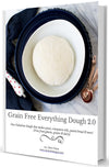Grain-Free Everything Dough 2.0 Ebook